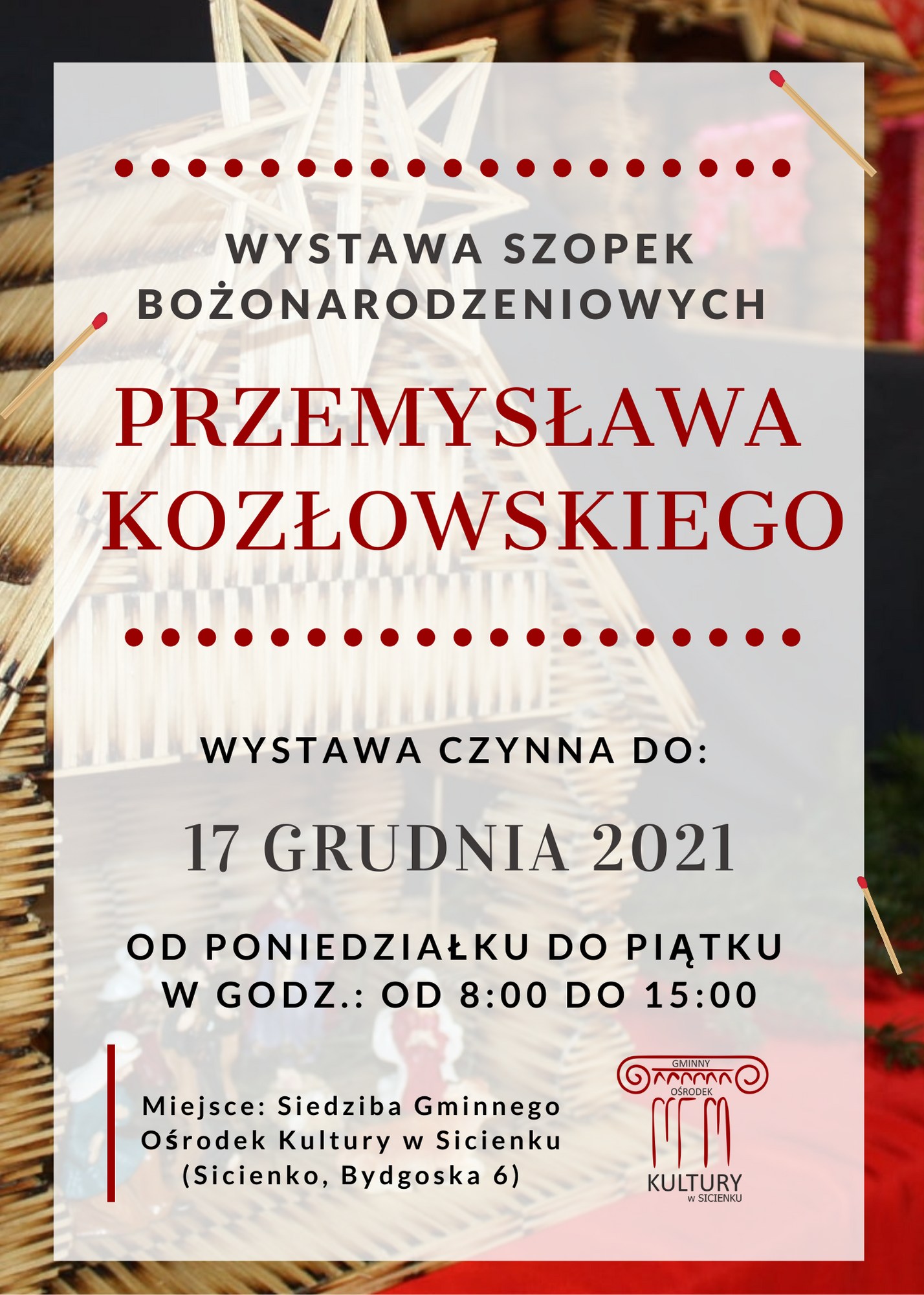 Wystawa szopek bożonarodzeniowych Pana Przemysława Kozłowskiego