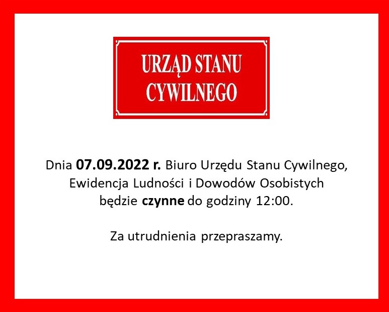 Biuro Urzędu Stanu Cywilnego, Ewidencja Ludności  i Dowodów Osobistych nieczynne 07.09.2022 r.